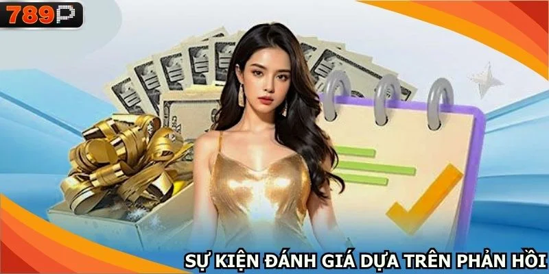 Sự kiện được đánh giá dựa trên phản hồi hội viên