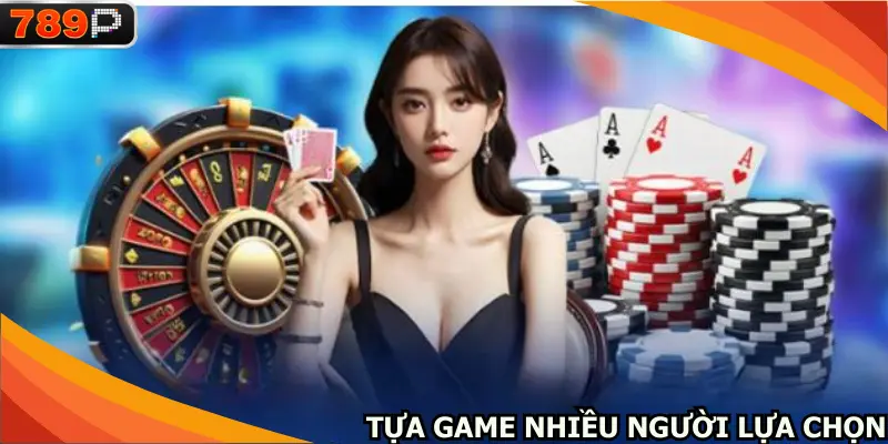 Vì sao tựa game đang được nhiều người lựa chọn